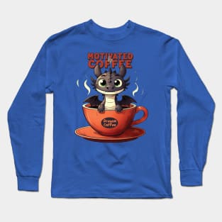 Motivated by Coffee // Funny Dragon Long Sleeve T-Shirt